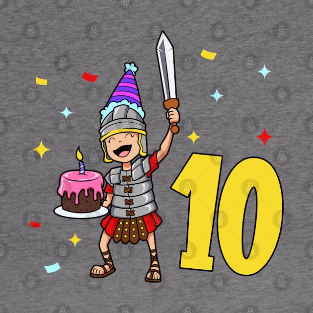 I am 10 with Centurion - kids birthday 10 years old by Modern Medieval Design